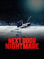 Watch Next-Door Nightmare Sflix