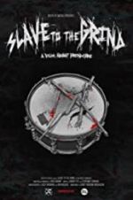 Watch Slave to the Grind Sflix