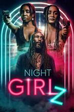 Watch Night Girlz Sflix