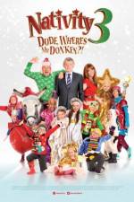 Watch Nativity 3: Dude, Where's My Donkey?! Sflix