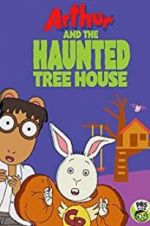 Watch Arthur and the Haunted Tree House Sflix