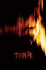 Watch Thr3e Sflix