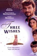 Watch Three Wishes Sflix