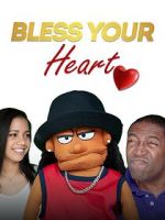 Watch Bless Your Heart Sflix