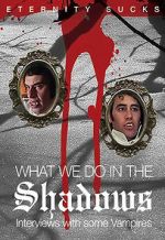 Watch What We Do in the Shadows: Interviews with Some Vampires Sflix