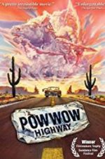 Watch Powwow Highway Sflix