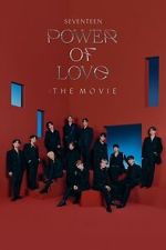 Watch SEVENTEEN POWER OF LOVE : THE MOVIE Sflix