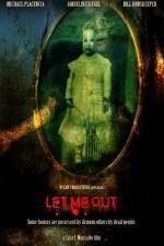 Watch Let Me Out Sflix