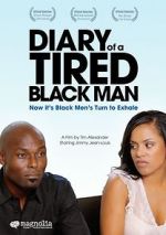 Watch Diary of a Tired Black Man Sflix