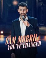 Watch Sam Morril: You've Changed (TV Special 2024) Sflix