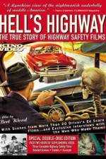 Watch Hell's Highway The True Story of Highway Safety Films Sflix