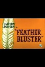 Watch Feather Bluster (Short 1958) Sflix