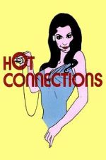 Watch Hot Connections Sflix