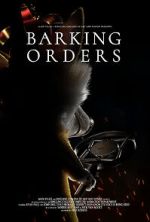 Watch Barking Orders (Short 2021) Sflix