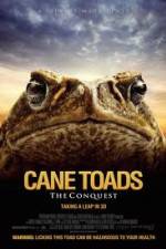 Watch Cane Toads The Conquest Sflix