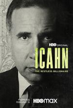 Watch Icahn: The Restless Billionaire Sflix