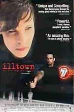 Watch Illtown Sflix