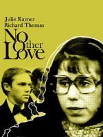 Watch No Other Love Sflix