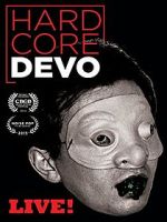Watch Hardcore Devo Live! Sflix