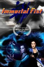 Watch Immortal Fist: The Legend of Wing Chun Sflix