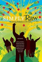 Watch Simply Raw: Reversing Diabetes in 30 Days. Sflix