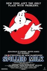 Watch The Ghostbusters of New Hampshire: Spilled Milk Sflix
