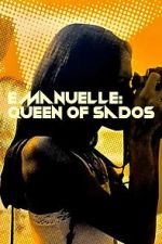 Watch Emmanuelle: Queen of Sados Sflix