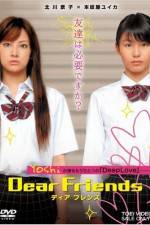 Watch Dear Friends Sflix