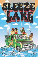 Watch Sleeze Lake Sflix