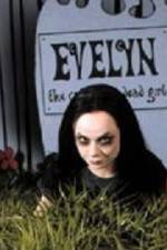 Watch Evelyn The Cutest Evil Dead Girl Sflix