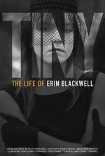 Watch TINY: The Life of Erin Blackwell Sflix