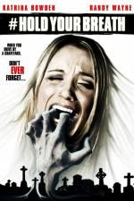Watch Hold Your Breath Sflix