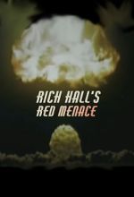 Watch Rich Hall\'s Red Menace Sflix