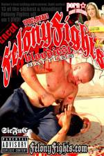 Watch Felony Fights Bloodiest Battles Sflix