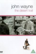 Watch The Desert Trail Sflix