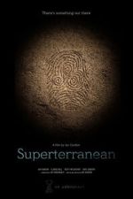 Watch Superterranean Sflix