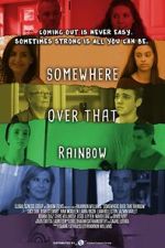 Watch Somewhere Over That Rainbow Sflix