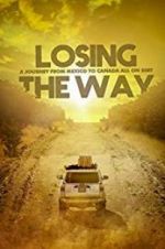 Watch Losing the Way Sflix