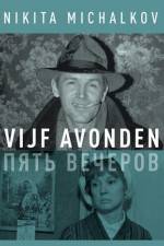 Watch Pyat vecherov Sflix