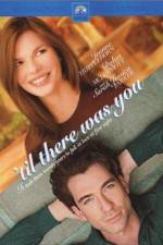 Watch 'Til There Was You Sflix