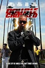 Watch Double Crossed Sflix
