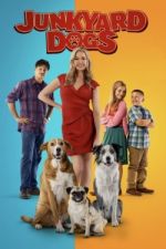 Watch Junkyard Dogs Sflix