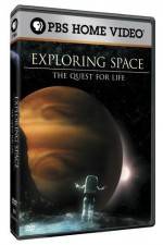 Watch Exploring Space The Quest for Life Sflix