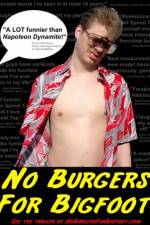 Watch No Burgers for Bigfoot Sflix