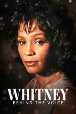 Watch Whitney: Behind the Voice Sflix