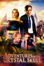 Watch Adventures of the Crystal Skull Sflix