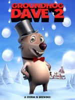 Watch Groundhog Dave 2 Sflix