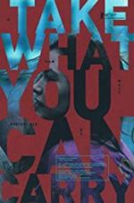Watch Take What You Can Carry Sflix