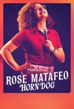Watch Rose Matafeo: Horndog Sflix