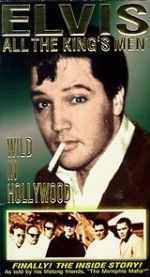 Watch Elvis: All the King\'s Men (Vol. 3) - Wild in Hollywood Sflix
